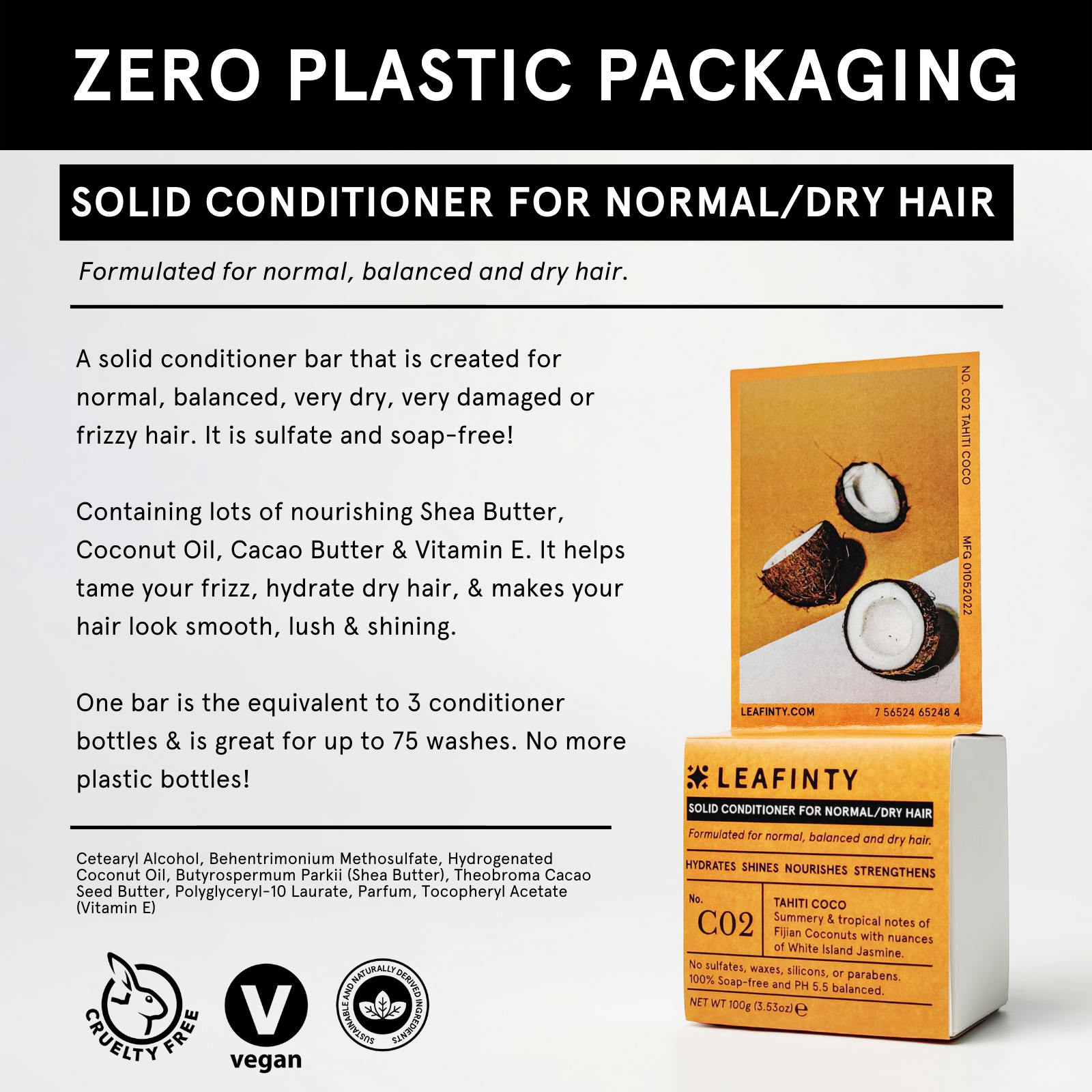 C02 Solid Conditioner for Normal or Dry Hair